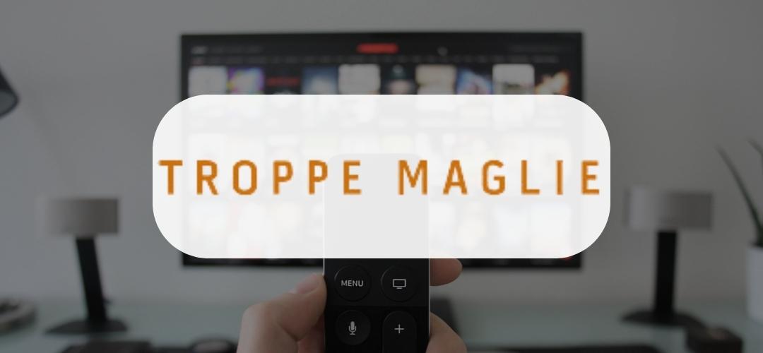 Troppe Maglie - abbigliamento, gadget, maglie personalizzate